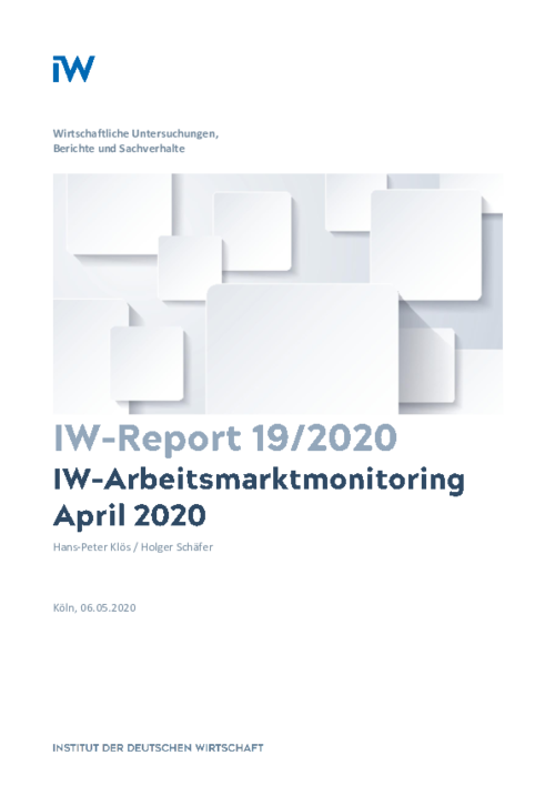 IW-Arbeitsmarktmonitoring April 2020