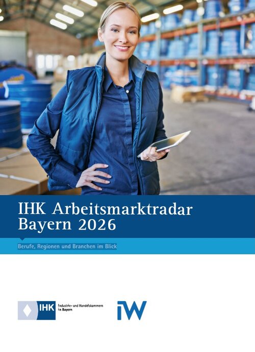 IHK Arbeitsmarktradar Bayern 2026