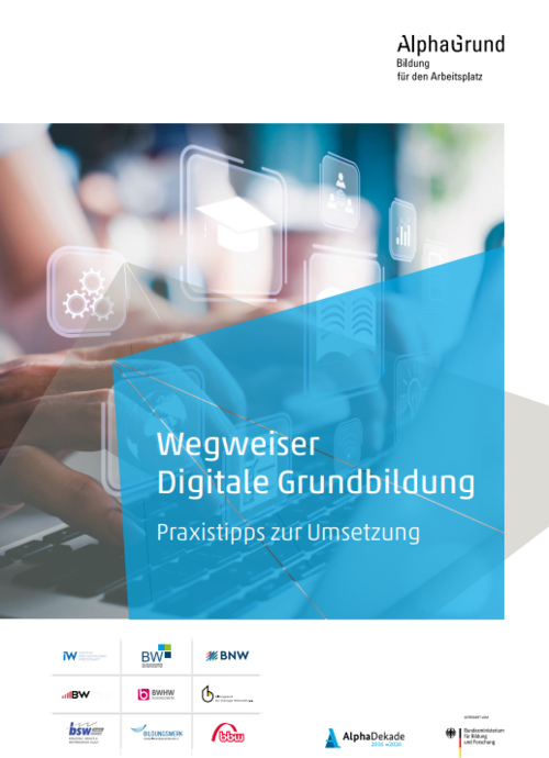 Wegweiser  Digitale Grundbildung – Praxistipps zur Umsetzung