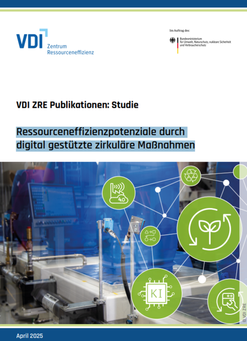 Ressourceneffizienzpotenziale durch digital gestützte zirkuläre Maßnahmen