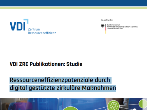 Ressourceneffizienzpotenziale durch digital gestützte zirkuläre Maßnahmen