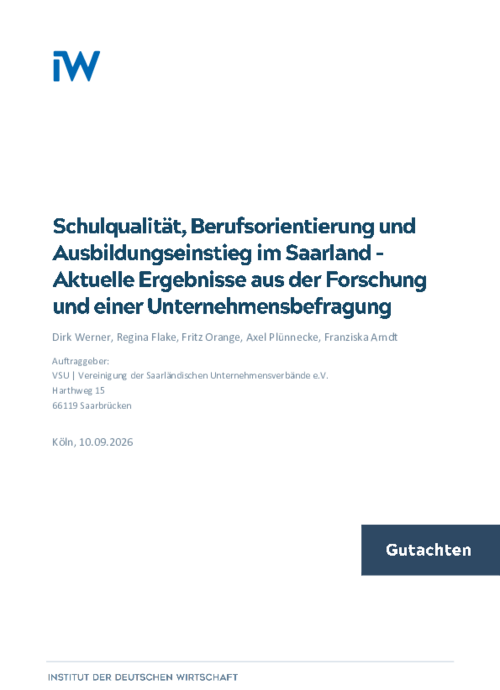 Schulqualität, Berufsorientierung und Ausbildungseinstieg im Saarland – Aktuelle Ergebnisse aus der Forschung und einer Unternehmensbefragung