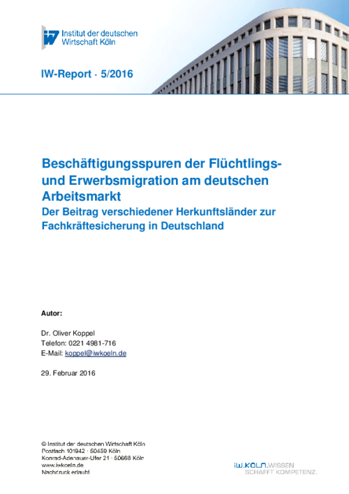 Beschäftigungsspuren der Flüchtlings- und Erwerbsmigration am deutschen Arbeitsmarkt