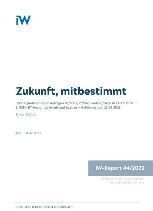 Stellungnahme zu den Anträgen der Fraktion DIE LINKE im  BT-Ausschuss Arbeit und Soziales: Zukunft, mitbestimmt