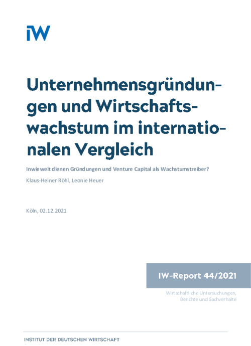 Unternehmensgründungen und Wirtschaftswachstum im internationalen Vergleich