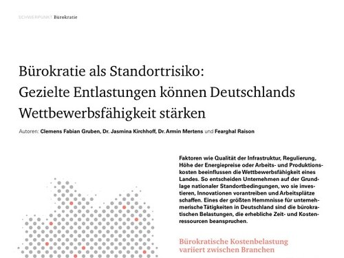Bürokratie als Standortrisiko: Gezielte Entlastungen können Deutschlands Wettbewerbsfähigkeit stärken