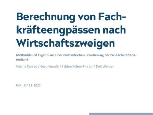 Methodik und Ergebnisse einer methodischen Erweiterung der IW-Fachkräftedatenbank